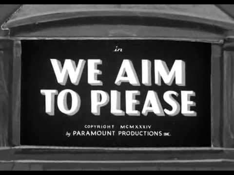We Aim to Please (1934)