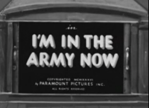 I’m in the Army Now (1936)