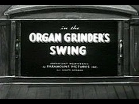 Organ Grinder’s Swing (1937)