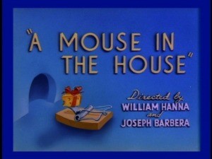 A Mouse in the House